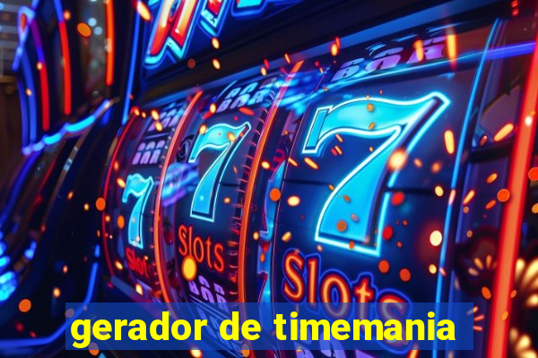 gerador de timemania